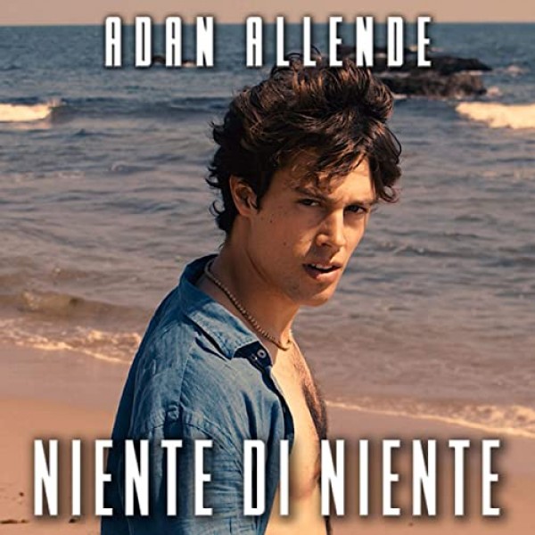 Adán Allende - Niente Di Niente