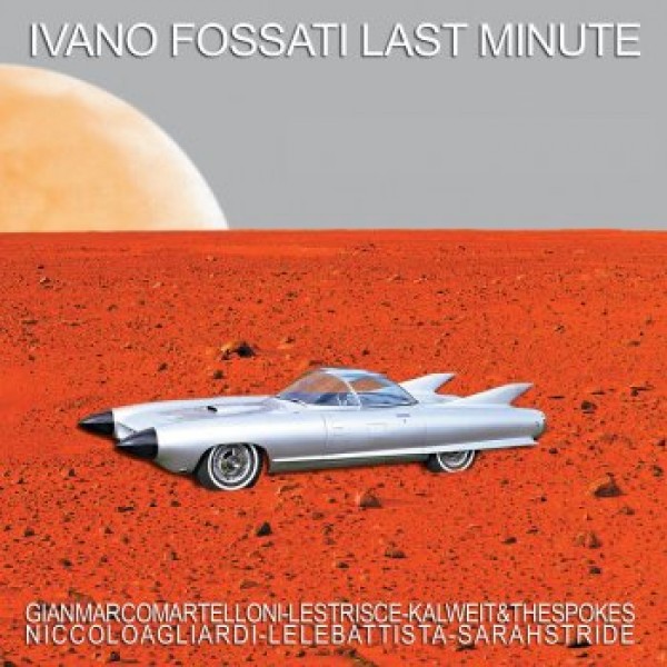 Ivano Fossati - Last Minute EP
