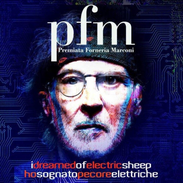 PFM + I dreamed Of Electric Sheep / Ho Sognato Pecore Elettriche