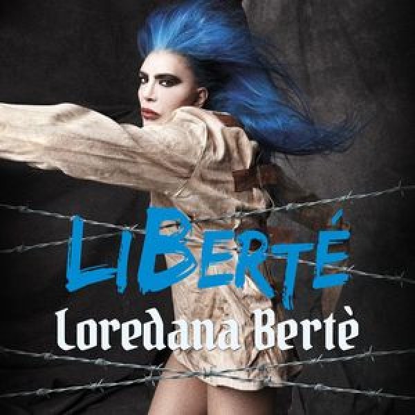 Loredana Bertè - LiBertè
