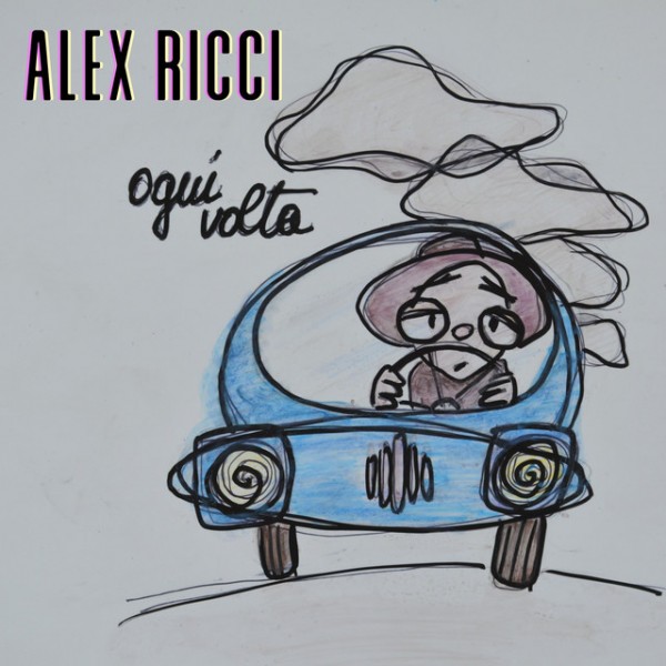 Alex Ricci - Ogni Volta