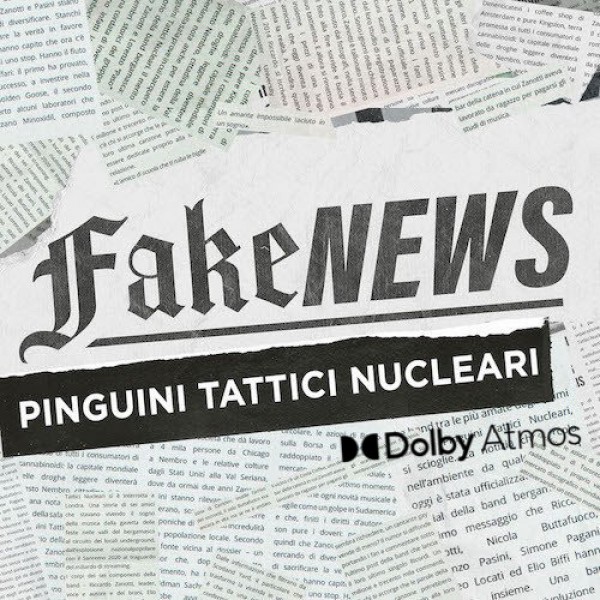 Pinguini Tattici Nucleari - Fake News